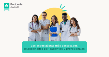 Doctoralia Awards: posiciónate entre los especialistas mejor valorados