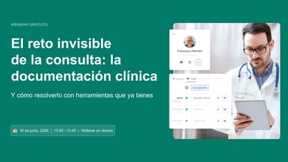 [Webinar] El reto invisible de la consulta: la documentación clínica